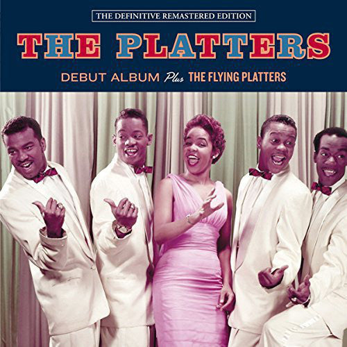 The Platters : The Platters (debut album) + The Flying Platters (CD, Album, Comp, RM)