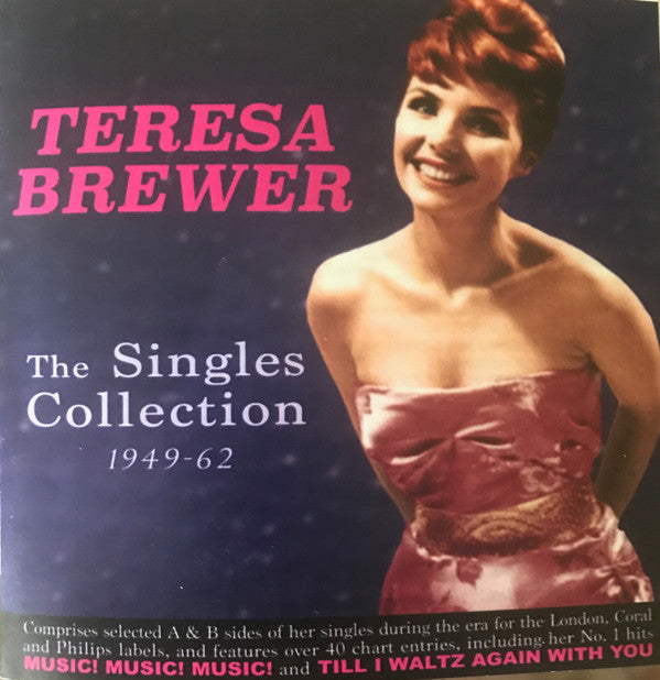Teresa Brewer : The Singles Collection 1949-62 (2xCD, Comp)