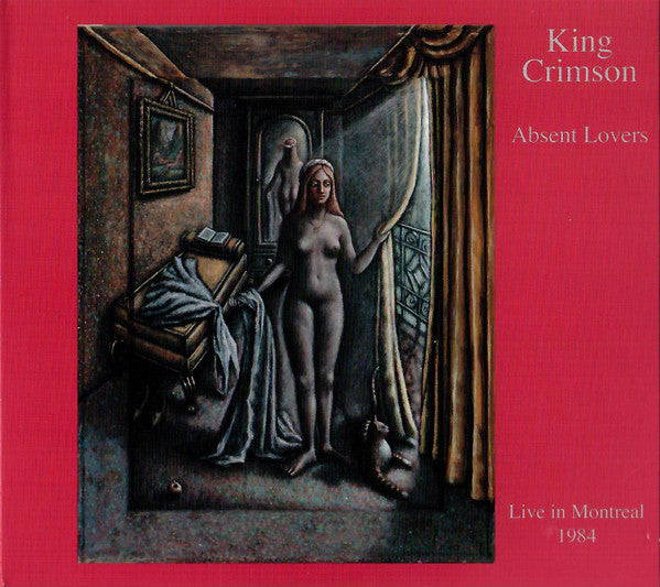 King Crimson : Absent Lovers (Live In Montreal 1984) (2xCD, Album, RE, Dig)