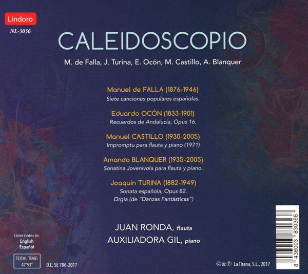 Manuel De Falla, Joaquín Turina, Eduardo Ocón y Rivas, Manuel Castillo, Amando Blanquer Ponsoda, Juan Ronda, Auxiliadora Gil : Caleidoscopo (CD, Album)