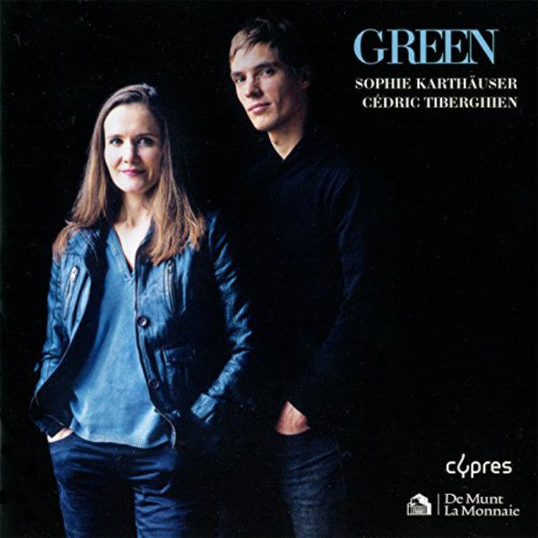 Sophie Karthäuser, Cédric Tiberghien : Green (CD)