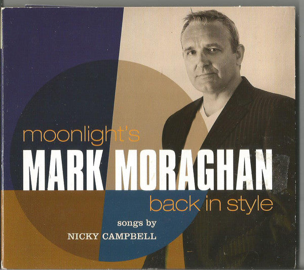 Mark Moraghan : Moonlight's Back In Style (HDCD, Album)