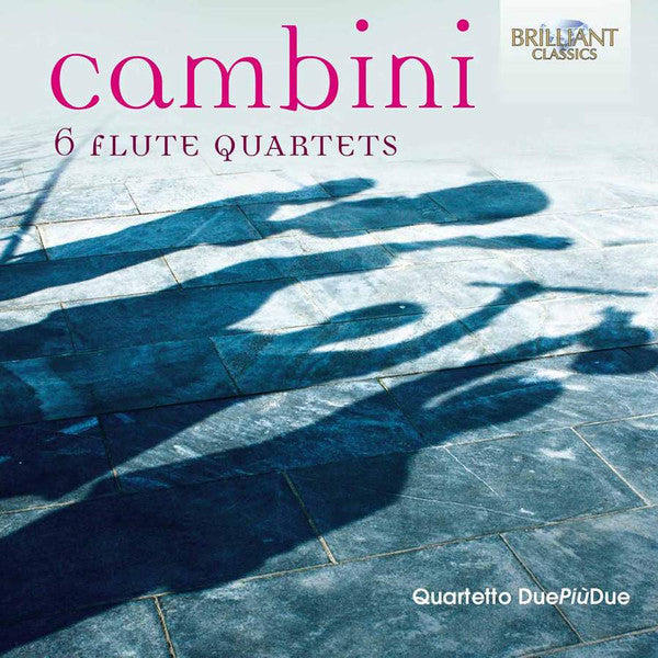 Giovanni Giuseppe Cambini - Quartetto DuePiùDue : 6 Flute Quartets (2xCD, Album)