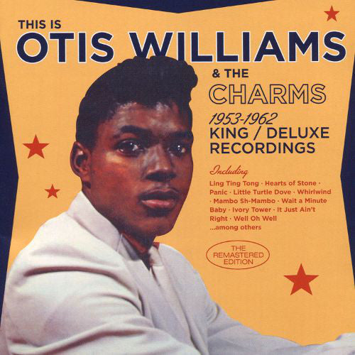 Otis Williams & The Charms : This Is Otis Williams & The Charms, The 1953-1962 King / DeLuxe Recordings (CD, Comp, RM)