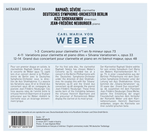 Carl Maria von Weber, Raphaël Sévère, Deutsches Symphonie-Orchester Berlin, Aziz Shokhakimov, Jean-Frédéric Neuburger : Concerto No. 1, Opus 73; Variations, Opus 33; Grand Duo Opus 48 (CD, Album)