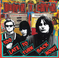 Drivin' N' Cryin' : Too Late To Turn Back Now! (CD, Album)