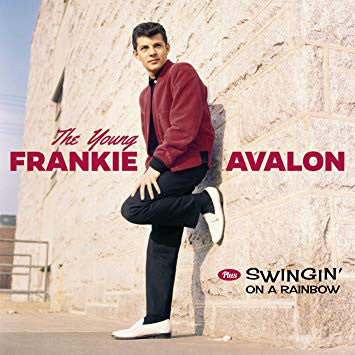 Frankie Avalon : The Young Frankie Avalon + Swingin' On A Rainbow (CD, Album, Comp, RM, S/Edition)