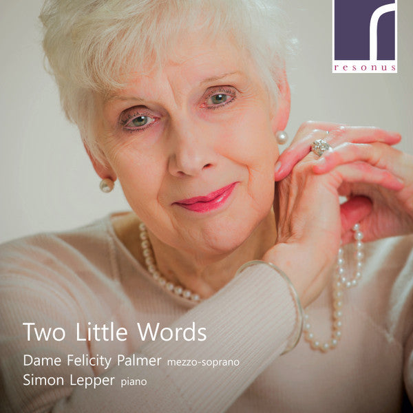Felicity Palmer, Simon Lepper : Two Little Words (CD, Album)