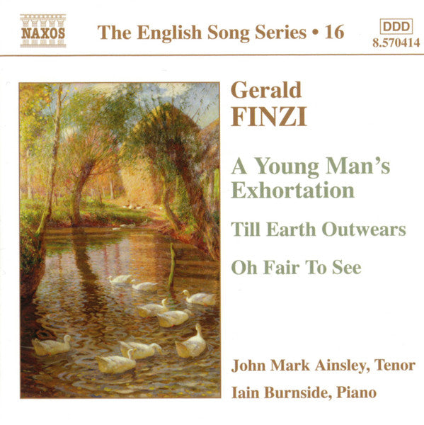 Gerald Finzi, John Mark Ainsley, Iain Burnside : The English Song Series - 16 (CD)