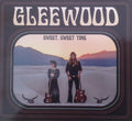 Gleewood : Sweet, Sweet time (CD, Album, Dig)