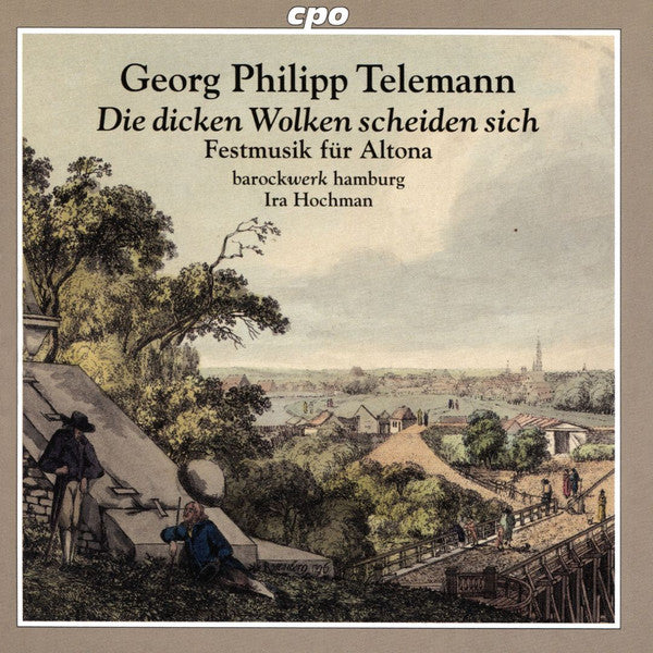 Georg Philipp Telemann, Barockwerk Hamburg, Ira Hochman : Die Dicken Wolken Scheiden Sich; Festmusik Für Altona (CD, Album)