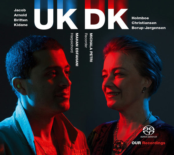Michala Petri, Mahan Esfahani : UK DK (SACD, Multichannel, Album)