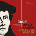 BuJazzO, Michael Villmow : Verley Uns Frieden (CD, Album)
