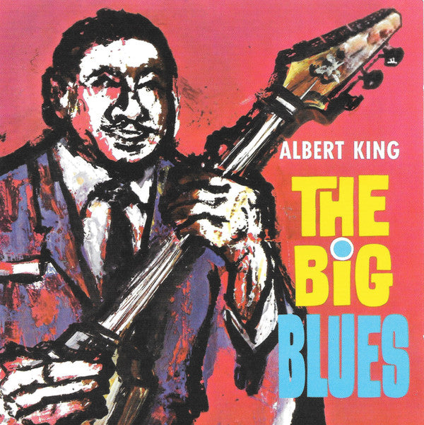 Albert King : The Big Blues (CD, Album, RE)