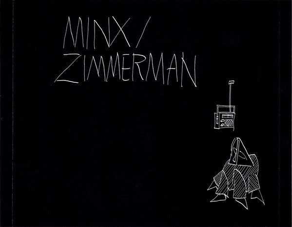 Minx* / Zimmerman* : Minx / Zimmerman (CD, Album, RE)