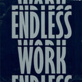 Rino Adamo, Sergio Corbini, Stefano Franceschini : Endless Work (CD, Album)