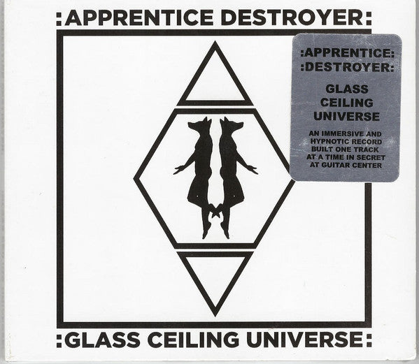 Apprentice Destroyer : Glass Ceiling Universe (CD, Album, Dig)