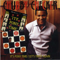 Chubby Checker : It's Pony Time / Let's Twist Again (CD, Comp, RE, RM)