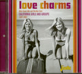 Various : Love Charms: California Girls And Groups (CD, Comp)