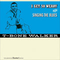 T-Bone Walker : I Get So Weary + Singing The Blues, The Definitive Remastered Edition (CD, Album, Comp, RM, S/Edition)
