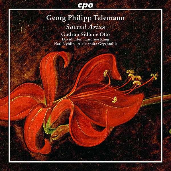 Georg Philipp Telemann, Gudrun Sidonie Otto, David Erler, Caroline Kang, Karl Nyhlin, Aleksandra Grychtolik : Sacred Arias (CD, Album)