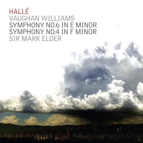 Hallé Orchestra, Ralph Vaughan Williams, Mark Elder (2) : Symphony No. 6 In E Minor; Symphony No. 4 In F Minor (CD, Album)