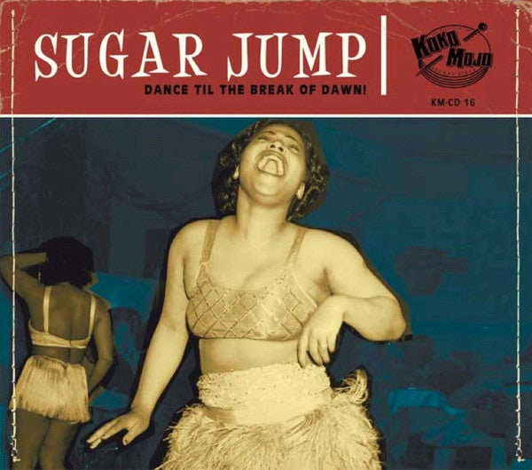Various : Sugar Jump (Dance Til The Break Of Dawn!) (CD, Comp)
