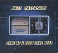Matt Patershuk : Same As I Ever Have Been (CD, Album)