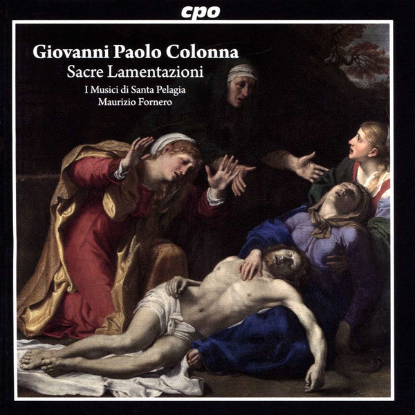 Giovanni Paolo Colonna - I Musici di Santa Pelagia, Maurizio Fornero : Sacre Lamentazioni (CD, Album)