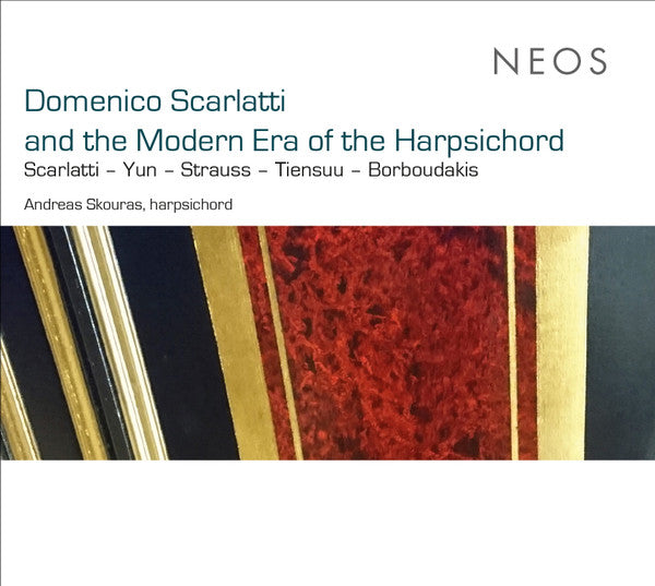 Andreas Skouras : Domenico Scarlatti And The Modern Era Of The Harpsichord (CD)