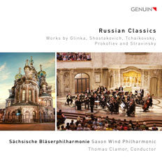 Sächsische Bläserphilharmonie, Thomas Clamor : Russian Classics: Works By Glinka, Shostakovich, Tchaikovsky, Prokofiev And Stravinsky (CD, Album)