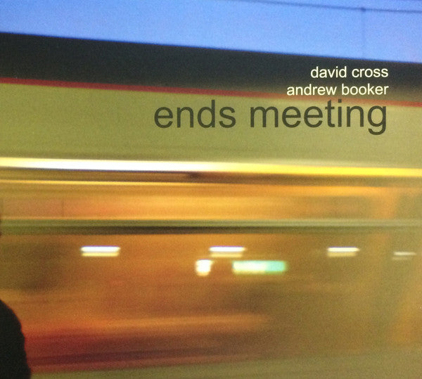 David Cross, Andrew Booker : Ends Meeting (CD, Album)