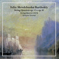 Felix Mendelssohn-Bartholdy, Minguet Quartett : String Quartets, Op. 12 & Op. 81; String Quartet (1823) (CD)