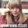 Marianne Faithfull : Come And Stay With Me | The UK 45s 1964-1969 (CD, Comp, Mono)