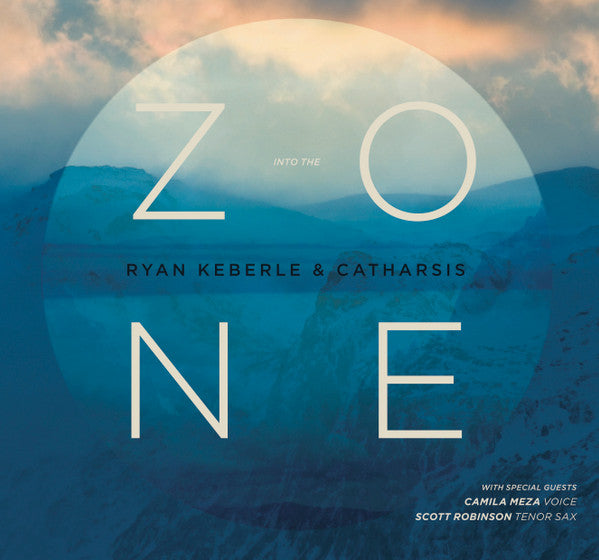 Ryan Keberle & Catharsis (25) With Special Guests Camila Meza, Scott Robinson (2) : Into The Zone (CD, Album)