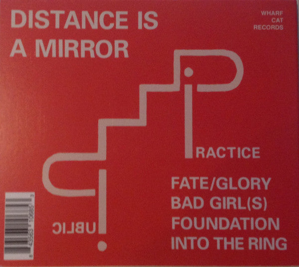 Public Practice : Distance Is A Mirror (CD, EP)