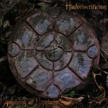 Symphony Of Symbols : Historiocriticism (CD, Album)