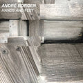 André Hardang Borgen : Hands And Feet (LP, Album)