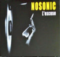 Nosonic : L'excuse (CD, Album)