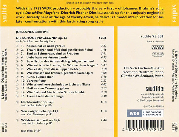 Johannes Brahms - Dietrich Fischer-Dieskau, Hermann Reutter, Günther Weissenborn : Die Schöne Magelone - Nachtwandler Op. 86,3 - Von Ewiger Liebe Op. 43,1 - Waldeseinsamkeit Op. 85,6 (Cologne, 1952/1954) (CD)
