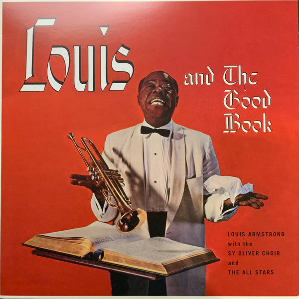 Louis Armstrong And His All-Stars With The Sy Oliver Choir : Louis And The Good Book (LP, Album, RE, Ora)