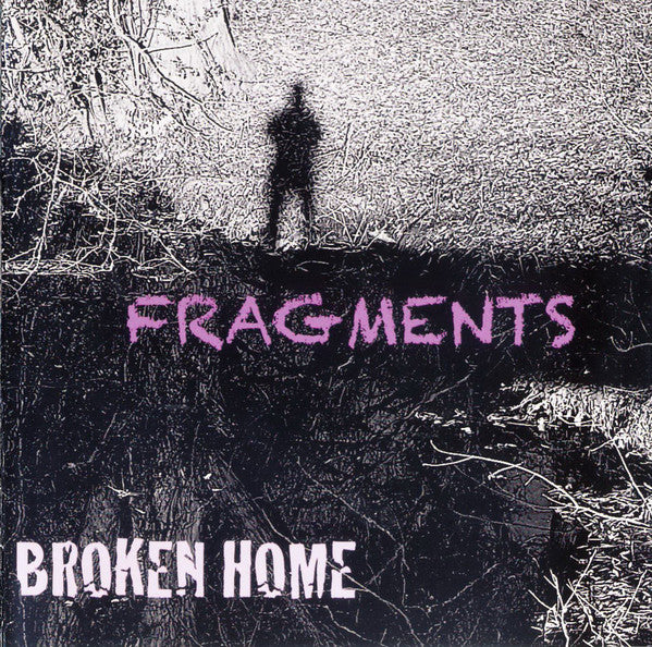 Broken Home (2) : Fragments (CD, Album)