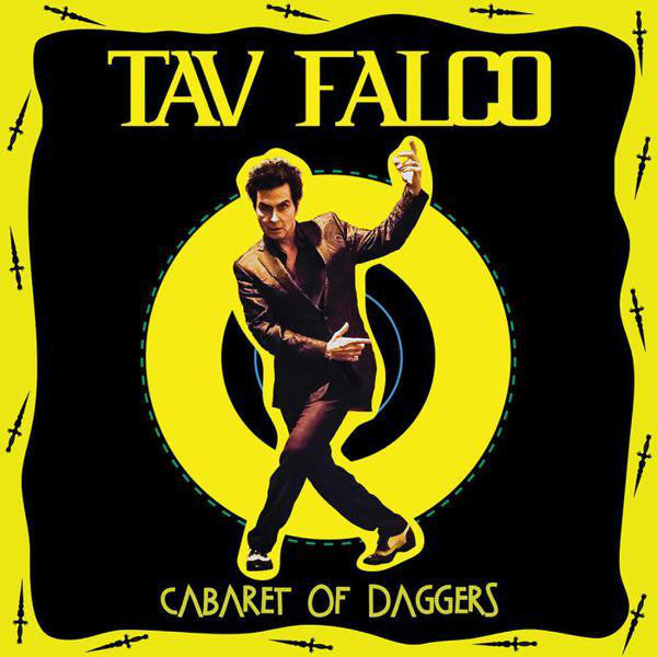 Tav Falco : Cabaret Of Daggers (LP, Album, RSD, Ltd, Yel)