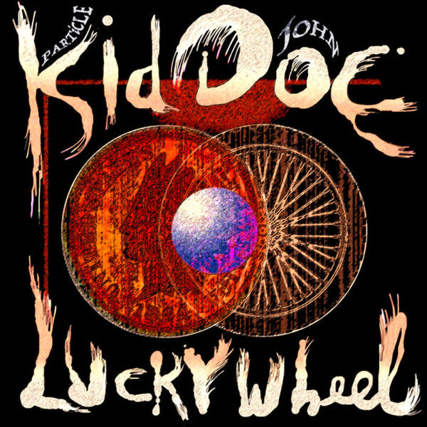 Particle Kid, John Doe (2) : Lucky Wheel (12", Single, Smo)