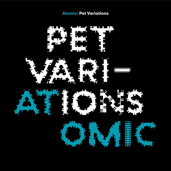 Atomic (2) : Pet Variations (CD, Album)