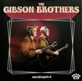 Gibson Brothers (2) : Mockingbird (LP)