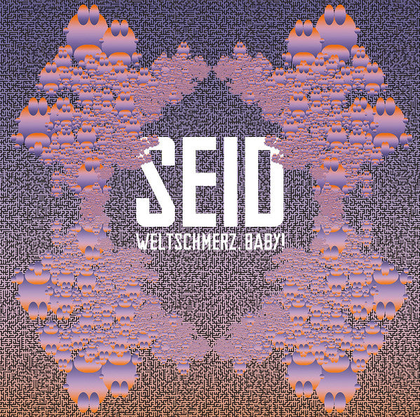 Seid : Weltschmerz, Baby! (CD, Album)