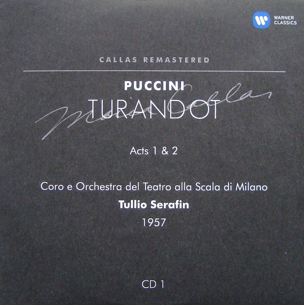 Giacomo Puccini / Maria Callas, Giuseppe Nessi, Nicola Zaccaria, Eugenio Fernandi, Elisabeth Schwarzkopf, Mario Borriello, Renato Ercolani, Piero De Palma, Giulio Mauri, Tullio Serafin, Norberto Mola, Teatro Alla Scala : Turandot (2xCD, Album, Mono, RE, RM, Car)
