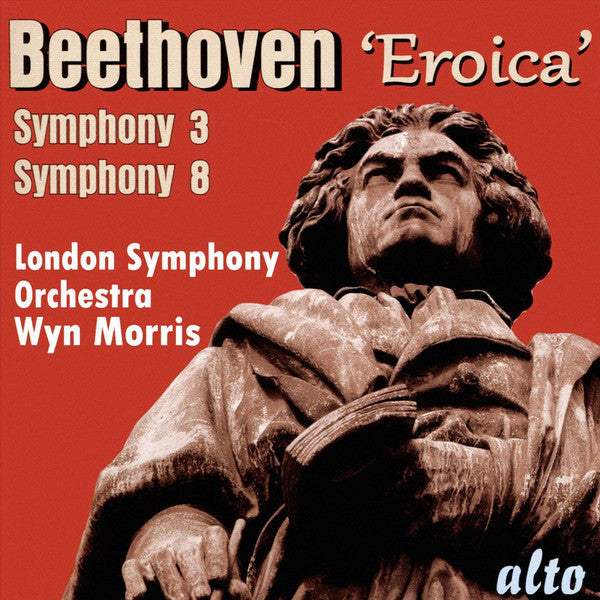 Ludwig van Beethoven / London Symphony Orchestra, Wyn Morris : Symphony 3 'Eroica' / Symphony 8 (CD, Comp, RE)