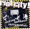 Various : Riot City! Rocking Northwest Instrumentals (CD, Comp)